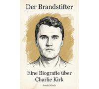 Die Biografie über Charlie Kirk: Der Brandstifter