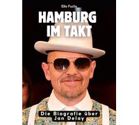 Die Biografie über Jan Delay: Hamburg im Takt. Komplett in Farbe