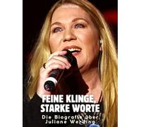 Die Biografie über Juliane Werding: Feine Klinge, starke Worte. Komplett in Farbe