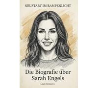 Die Biografie über Sarah Engels: Neustart im Rampenlicht
