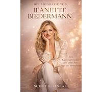 Die Biografie von Jeanette Biedermann: Vom Kleinstadtträumer zum deutschen Pop- und Fernsehstar