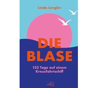 Die Blase: 153 Tage auf einem Kreuzfahrtschiff