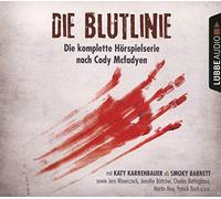 Die Blutlinie - Teil 1-Teil 4: Die komplette Hörspielserie nach Cody Mcfadyen. .
