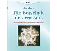 Die Botschaft des Wassers: Sensationelle Bilder von gefrorenen Wasserkristallen