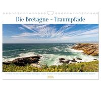 Die Bretagne - Traumpfade (Wandkalender 2026 DIN A4 quer), CALVENDO Monatskalender: Entdecken Sie die Schönheit der Bretagne