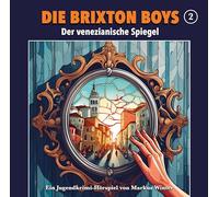 Die Brixton-Boys - Der Venezianische Spiegel - Folge 2