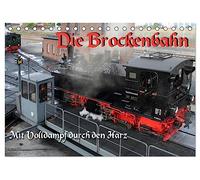 Die Brockenbahn - Mit Volldampf durch den Harz (Tischkalender 2026 DIN A5 quer), CALVENDO Monatskalender: Loks der Harzer Schmalspurbahnen