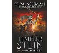 Die Bruderschaft -Band II: Templer Stein