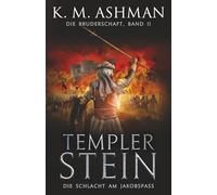 Die Bruderschaft -Band II: Templer Stein