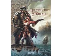 Die Bruderschaft der Stürme. Band 1: Thoorak