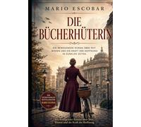 DIE BÜCHER HÜTERIN: Eine deutsche Heldin im Deutschland des Nationalsozialismus
