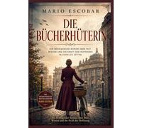 DIE BÜCHER HÜTERIN: Eine deutsche Heldin im Deutschland des Nationalsozialismus