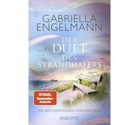 Die Bücherfrauen von Listland. Der Duft des Strandhafers: Roman | Wohlfühlroman trifft auf bewegende Familiengeschichte | SPIEGEL-Bestsellerautorin: 2