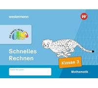 DIE BUNTE REIHE - Mathematik. Schnelles Rechnen, Klasse 3