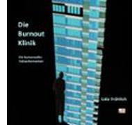 Die Burnout Klinik (audiolibro)