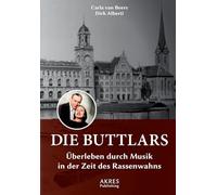 Die Buttlars: Überleben durch Musik in der Zeit des Rassenwahns