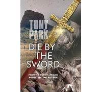 Die By The Sword