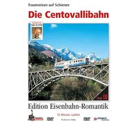 Die Centovallibahn - Traumreisen auf Schienen - Edition Eisenbahn-Romanik - Rio Grande