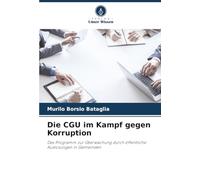 Die CGU im Kampf gegen Korruption: Das Programm zur Überwachung durch öffentliche Auslosungen in Gemeinden