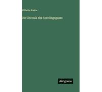 Die Chronik der Sperlingsgasse