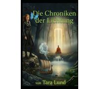 Die Chroniken der Lichtung