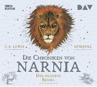 Die Chroniken von Narnia - Teil 6: Der silberne Sessel: Hörspiel mit Friedhelm Ptok, Martin Brambach, Jenny König u.v.a.