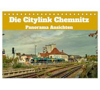Die Citylink Chemnitz Panorama Ansichten (Tischkalender 2026 DIN A5 quer), CALVENDO Monatskalender: Historische Eisenbahn Strecke im Panorama Blick