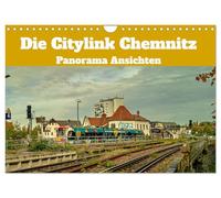 Die Citylink Chemnitz Panorama Ansichten (Wandkalender 2026 DIN A4 quer), CALVENDO Monatskalender: Historische Eisenbahn Strecke im Panorama Blick