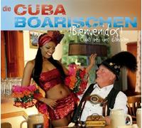 die Cubaboarischen - Bienvenidos! Cuba Bei Uns Dahoam