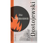 Die Dämonen. Roman. Mit Personenverzeichnis: 'Das Schwierigste im Leben ist, zu leben und nicht zu lügen ... und nicht an deine Lügen zu glauben.' Aus 'Die Dämonen' -
