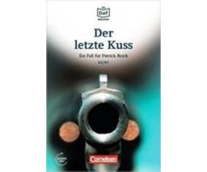 die daf-bibliothek a2-b1 - der letzte kuss: banküberfall in münchen. l