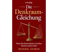 Die Denkraum-Gleichung: Wann das Kontextfenster zwischen Mensch und KI reicht (KI-Macherreihe 2026)