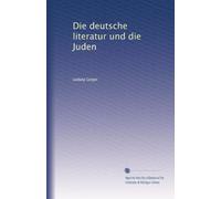 Die deutsche literatur und die Juden