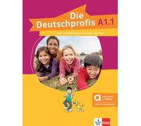 Die deutschprofis a1.1 , libro del alumno y de ejercicios edicion hibrida allango: Kurs- und Übungsbuch mit Audios und Clips inklusive Lizenzschlüssel allango (24 Monate)