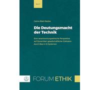 Die Deutungsmacht der Technik: Eine verantwortungsethische Perspektive auf Dynamiken gesellschaftlicher Exklusion durch Bias in KI-Systemen: 3