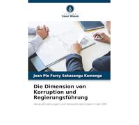 Die Dimension von Korruption und Regierungsführung: Herausforderungen und Herausforderungen in der DRK