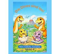 Die Dinos sind los!: Kleine Entdecker Ausmalreise 8