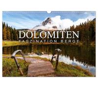 Die Dolomiten - Faszination Berge (Wandkalender 2026 DIN A3 quer), CALVENDO Monatskalender: Die Schönheit der Dolomiten.