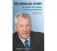 Die Douglas-Story: Jörn Kreke über Handel mit Herz und Verstand