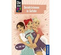 Die drei !!!, 100, Detektivinnen in Gefahr: DER 100. FALL mit Metallicfarbschnitt in trendigem Roségold