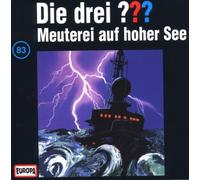 Die drei ??? Die drei Fragezeichen - Folge 83: Meuterei auf hoher See (CD)