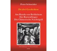 Die Drei Geschichten: »am Rande Von Bethlehem« »der Rattenfänger« Und