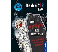 Die drei ??? Kids, Das gruseligste Buch aller Zeiten: Hast du den Mut, diese Seiten zu öffnen? - Geheimbuch