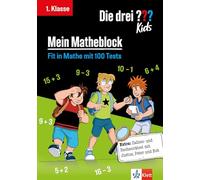 Die drei ??? Kids: Mein Matheblock 1. Klasse: Fit in Mathe mit 100 Tests