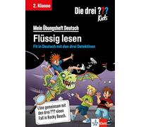 Die drei ??? Kids: Mein Übungsheft Deutsch 2. Klasse - Flüssig lesen: Fit in Deutsch mit den drei Detektiven
