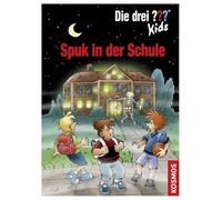 Die drei ??? Kids. Spuk in der Schule (drei Fragezeichen): Sonderband mit spannenden Rätseln zum Selberlösen