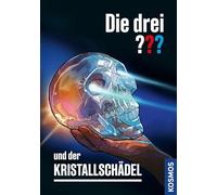 Die drei ??? und der Kristallschädel (drei Fragezeichen)
