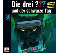 Die Drei ??? Und der schwarze Tag (Sechs Kurzgeschichten) (CD)
