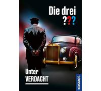 Die drei ??? Unter Verdacht: Ein spannender Krimi in der Erfolgsreihe - Justus, Peter und Bob, die drei Detektive aus Rocky Beach, übernehmen jeden Fall