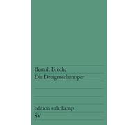 Die Dreigroschenoper: Nach John Gays »The Beggar's Opera«: 229